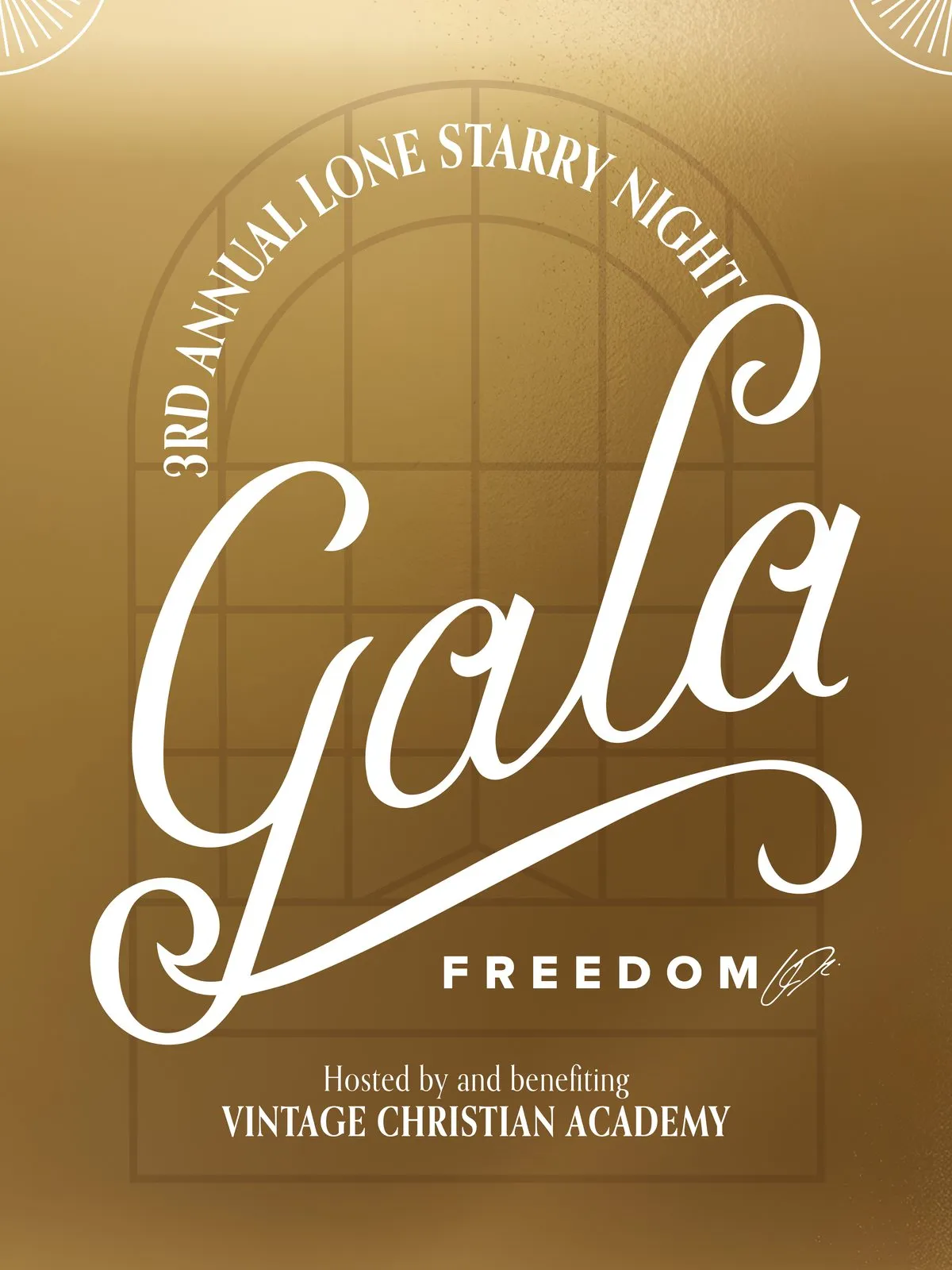 The Lone Starry Night Gala invitation art: Gala in white script on gold, under the words 3rd Annual Lone Starry Night, with the theme Freedom.